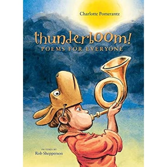 Pre-Owned Thunderboom!: Poems for Everyone (Hardcover) 1932425403 9781932425406