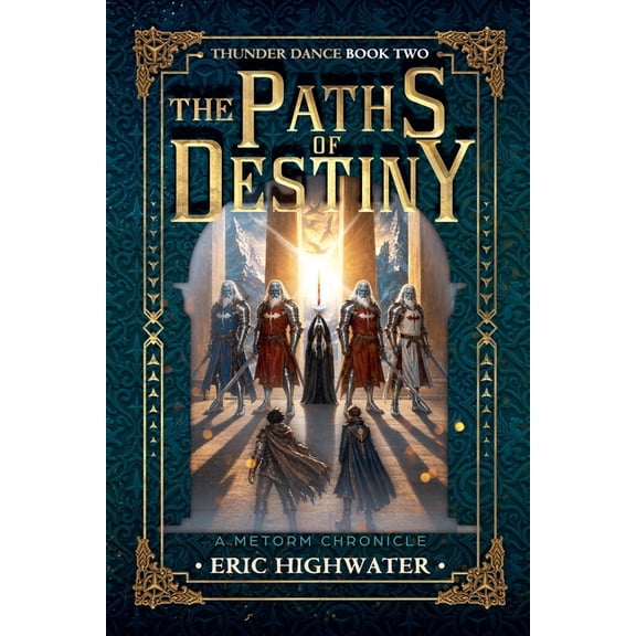 Thunder Dance The Paths of Destiny, Book 2, (Paperback)