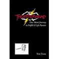 thumbnail image 1 of Thunderhead: One Man's Journey to Fulfill a Life Passion, (Paperback), 1 of 1