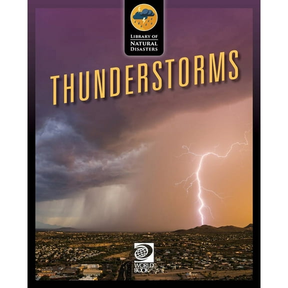 Library of Natural Disasters Thunderstorms, (Paperback)
