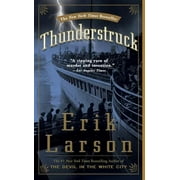 ERIK LARSON Thunderstruck (Paperback)