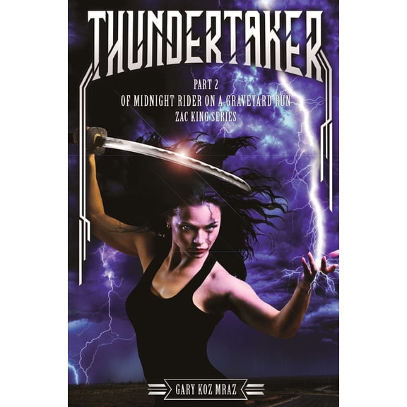 Midnight Rider on a Graveyard Run: Thundertaker: Tales of the Midnight Writer (Paperback)