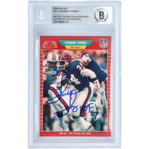 Thurman Thomas Buffalo Bills Autographed 1989 Pro Set #32 Beckett Fanatics Witnessed Authenticated Rookie Card with "HOF 07" Inscription - Fanatics Authentic Certified