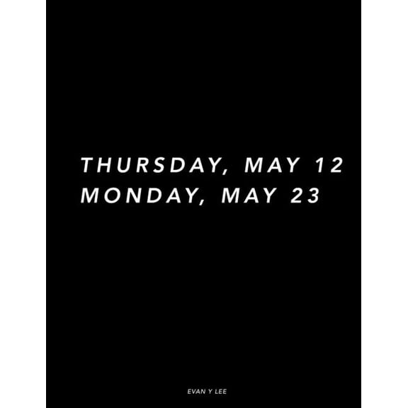 Thursday May 12 Monday May 23, (Paperback)