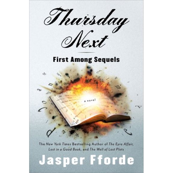 Pre-Owned Thursday Next In First Among Sequels: A Novel Hardcover