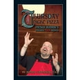 thumbnail image 1 of Pre-Owned Thursday Night Pizza: Father Dominic's Favorite Pizza Recipes (Paperback) 1933370653 9781933370651, 1 of 1