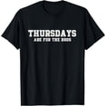 thumbnail image 1 of Thursdays Are For The Frat Bros Funny Pledge Class T-Shirt, 1 of 4