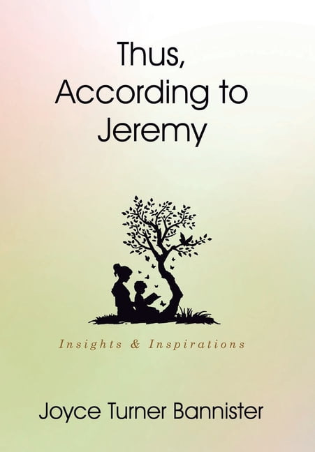 Thus, According to Jeremy: Insights & Inspirations, (Hardcover)