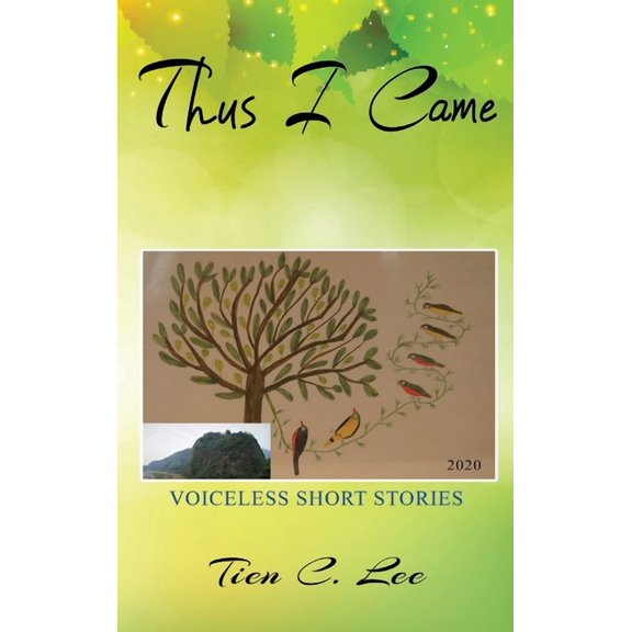 Thus I Came: Voiceless Short Stories, (Hardcover)