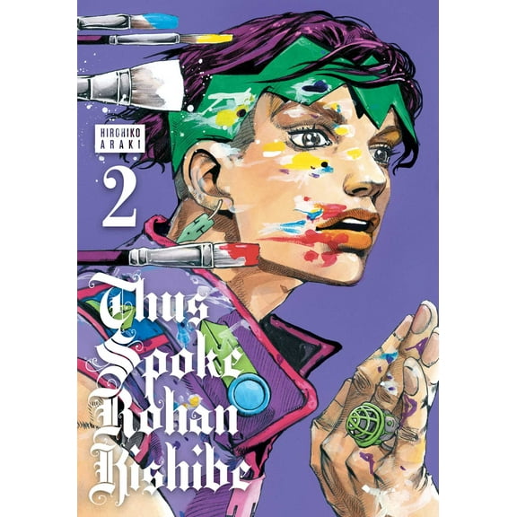 Thus Spoke Rohan Kishibe: Thus Spoke Rohan Kishibe, Vol. 2 (Series #2) (Hardcover)