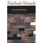 Thus Spoke Zarathustra: A Book for None and All, (Paperback)