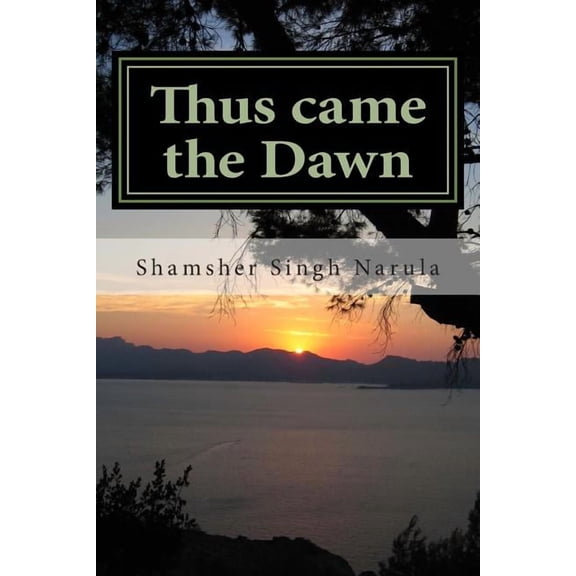 Thus came the dawn (Paperback)