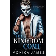Thy Kingdom Come, Paperback