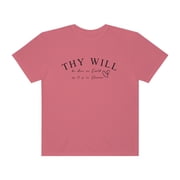 Thy Will Be Done Christian Shirts Jesus Is King Christian Merch Love Like Jesus Loves You Jesus Apparel Trust In The Lord Comfort Colors T
