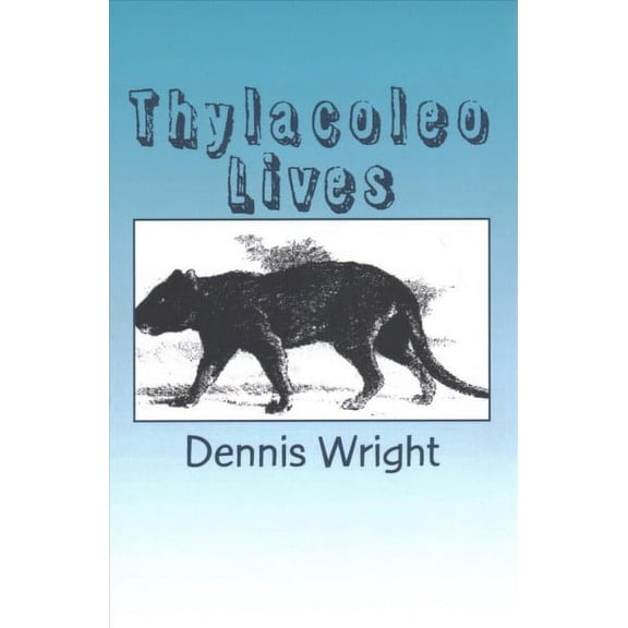 Thylacoleo Lives (Paperback)