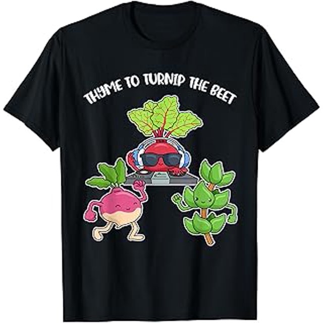 Thyme To Turnip The Beet TShirt