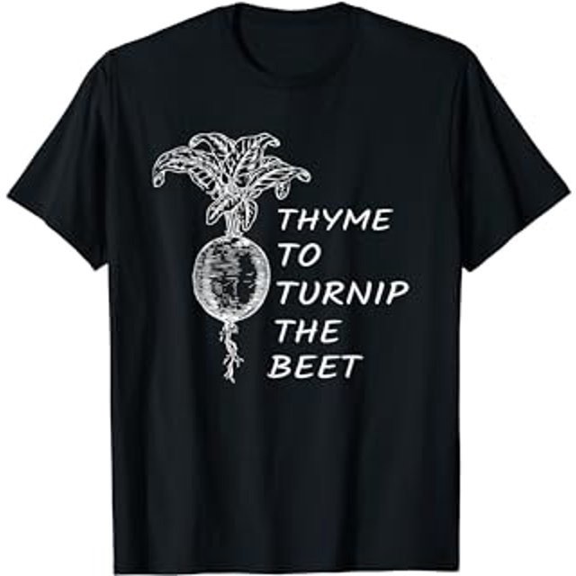 Thyme To Turnip The Beet Vegetable Garden Fan TShirt