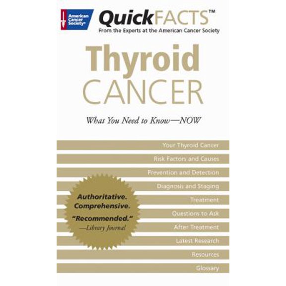 Pre-Owned Quickfacts(tm) Thyroid Cancer (Paperback) 0944235824 9780944235829