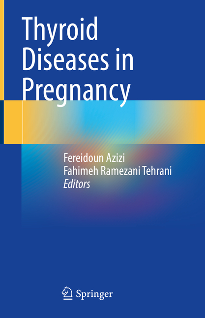 Thyroid Diseases in Pregnancy, (Hardcover)
