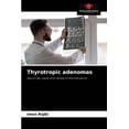 thumbnail image 1 of Thyrotropic adenomas (Paperback), 1 of 1