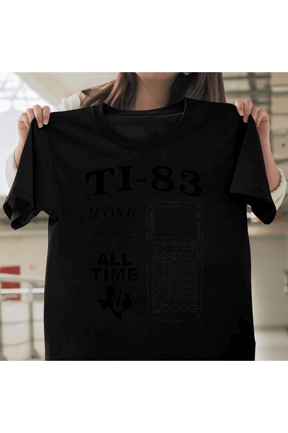 Ti 83 Plus Graphing Calculator Texas Instruments Math Nerd Geek Nostalgia T1130623 Unisex Graphic T-Shirt Soft Cotton, Sizes S-5XL