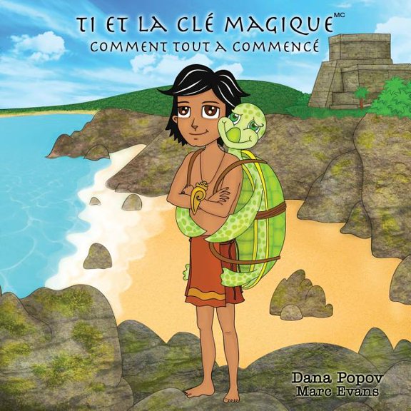 Ti et la Cle Magique: Comment tout a commence, (Paperback)
