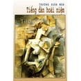 thumbnail image 1 of Ti&amp;#7871;ng &amp;#272;àn Hoài Ni&amp;#7879;m, (Paperback), 1 of 1