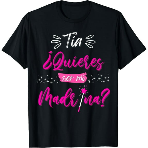 Tia Quieres ser mi Madrina Padrinos Regalos y peticion Tita T-Shirt