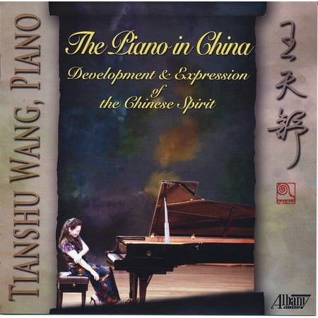 Tianshu Wang - Piano in China - Music & Performance - CD