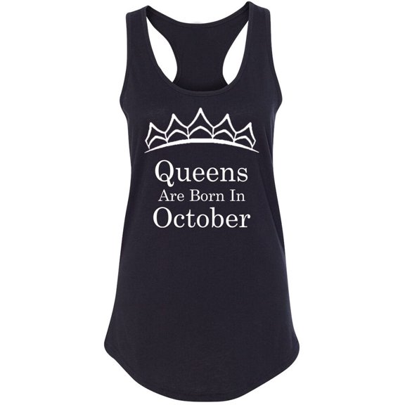 Tiara White Queens Are Born In October Tank Top Birthday Tank Color Black Small