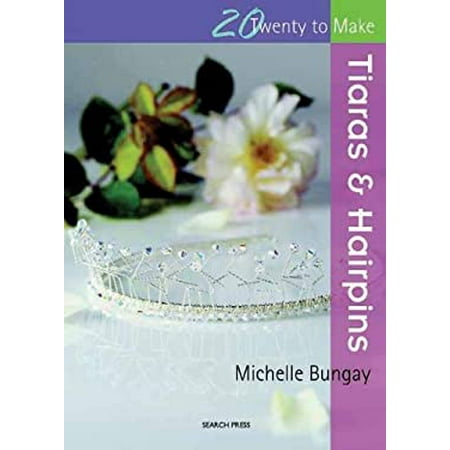 Pre-Owned Tiaras and Hairpins (Twenty to Make) (Paperback - Used) 1844483274