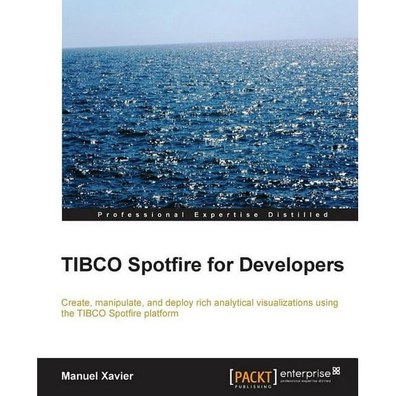 Tibco Spotfire for Developers (Paperback)