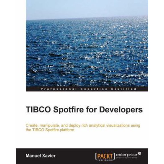 Pre-Owned Tibco Spotfire for Developers (Paperback) 1782179836 9781782179832