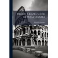 thumbnail image 1 of Tiberio a Capri; scene di Roma cesarea (Paperback), 1 of 1