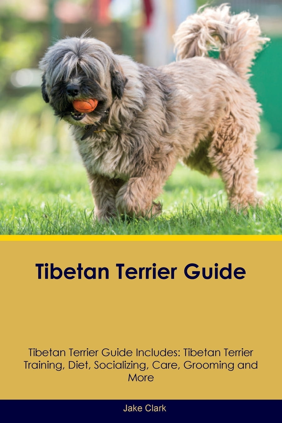 Tibetan Terrier Guide Tibetan Terrier Guide Includes Tibetan Terrier