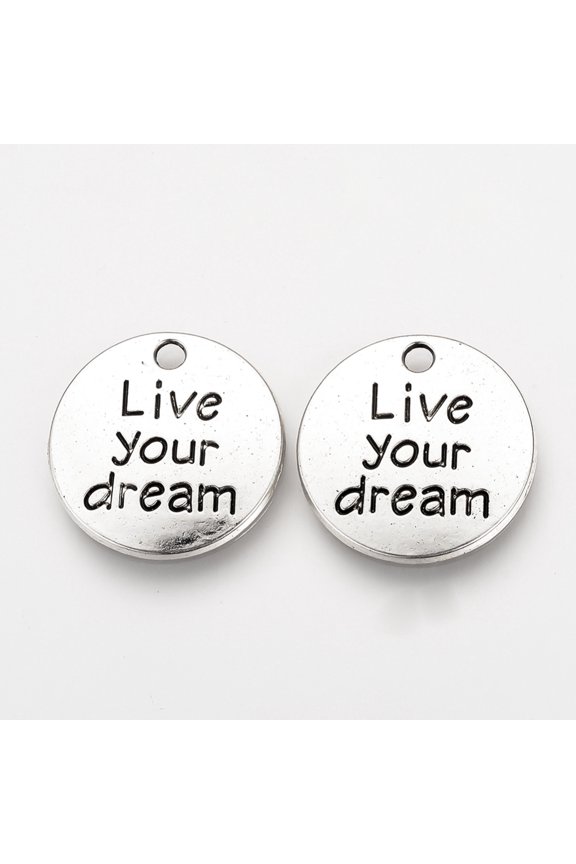 Tibetan style Alloy Pendants Inspirational Message Pendants Flat Round with Phrase Live your Dream Cadmium Free & Nickel Free & Lead Free Silver 20x2mm Hole: 2mm