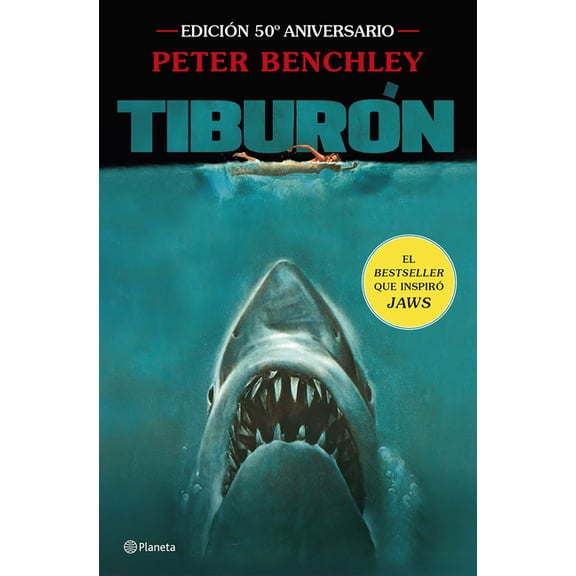 Tiburn: Edicin 50. Aniversario de la Clebre Pelcula de Steven Spielberg / Jaws 50th Anniversary Edition of the Cele, (Paperback)