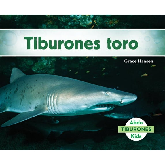 Tiburones Set 2 (Sharks) Tiburones Toro (Sand Tiger Sharks), (Hardcover)