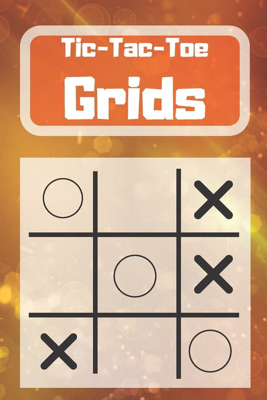 Tic-Tac-Toe Grids : Blank Tic Tac Toe Games (For Kids and Adults ...