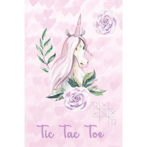 Tic Tac Toe: Pink Fairy Fantasy Unicorn with Heart- Paper & Pencil Games - 2 Player Fun Activity Book of Tic-Tac-Toe, 120 Pages 6 X 9" (Paperback)