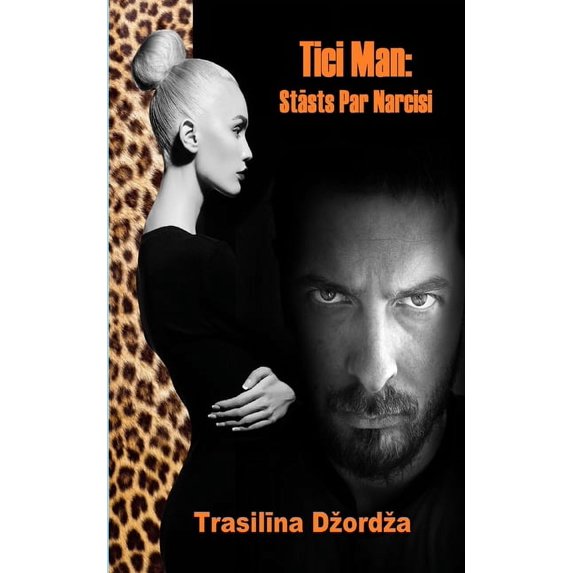 Tici Man : Stāsts Par Narcisi (Paperback)