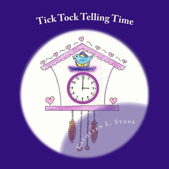 Tick Tock Telling Time: Time to the Hour and Half Hour, (Paperback)