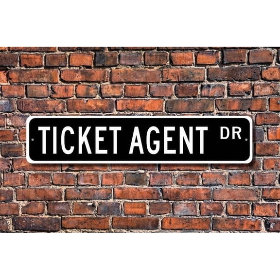 Ticket Agent Ticket Agent Gift Ticket Agent Sign ticket taker ticket sales ticket procurer Metal Aluminum Sign - Size: 16 x 4 Inches