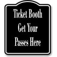 thumbnail image 1 of Ticket Booth Get Your Passes Here BLACK Aluminum Composite Sign 20''x24'', 1 of 9