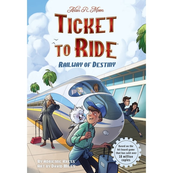 Ticket to Ride Ticket to Ride(tm) Railway of Destiny: Volume 2, (Hardcover)