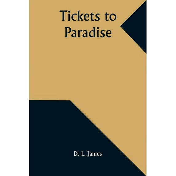 Tickets to Paradise, (Paperback)