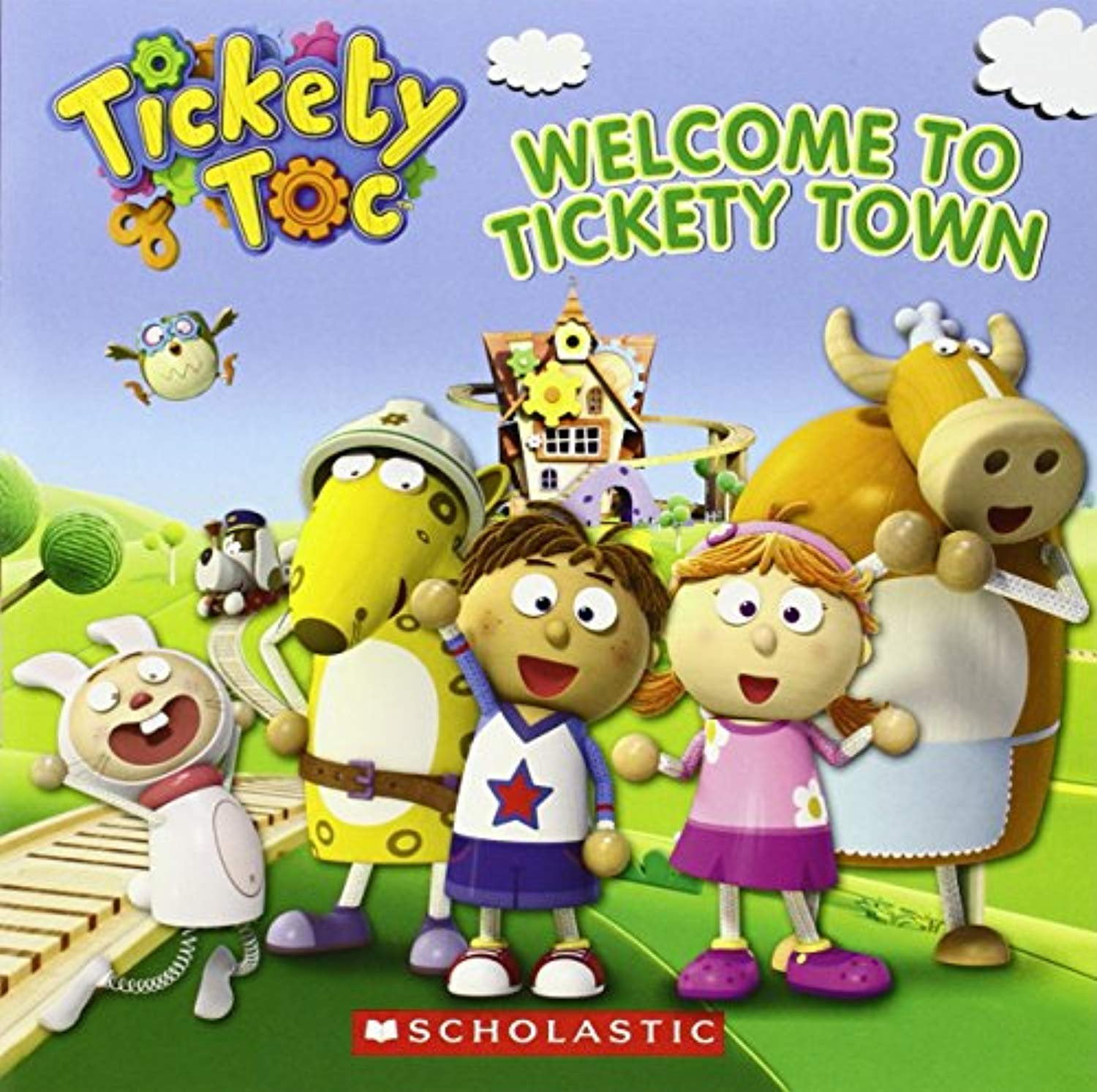 Tickety Toc: Tickety Toc: Welcome to Tickety Town (Paperback) - Walmart.com