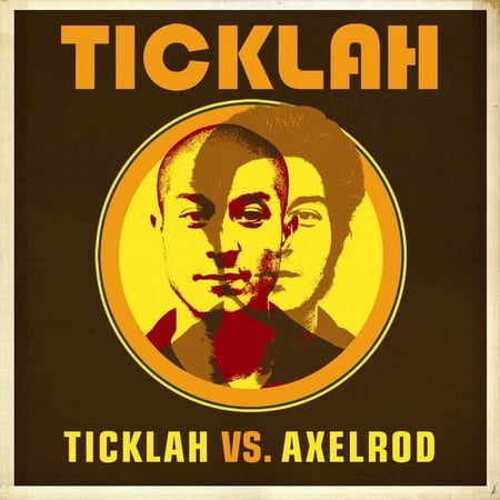 Ticklah - Ticklah Vs. Axelrod - Music & Performance - CD