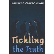 Tickling the Truth, (Paperback)