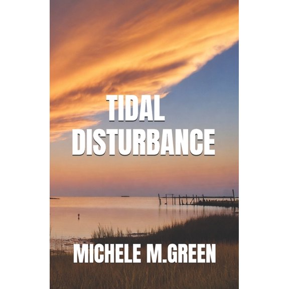 Tidal Disturbance, (Paperback)